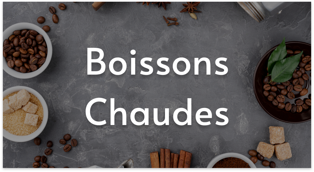 Boissons Chaudes