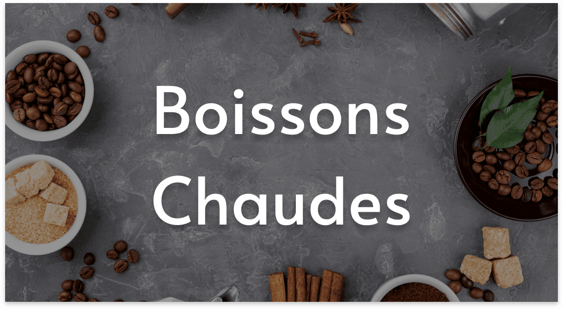 Boissons Chaudes